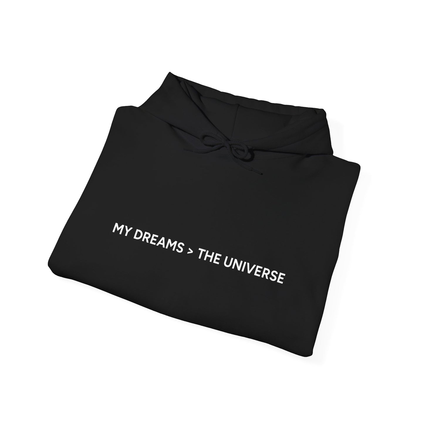 MY DREAMS > THE UNIVERSE Unisex Heavy Blend™ Hooded Sweatshirt