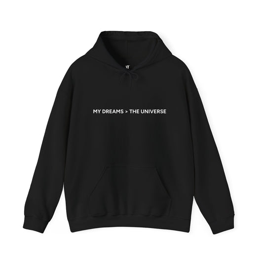 MY DREAMS > THE UNIVERSE Unisex Heavy Blend™ Hooded Sweatshirt